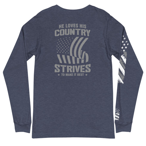 He Loves His Country Strives To Make It Best Unisex Long Sleeve Tee (Back Design) - Mainstream Freedom